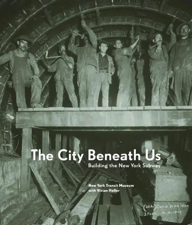 Cover: 9780393057973 | The City Beneath Us: Building the New York Subway | Museum | Buch