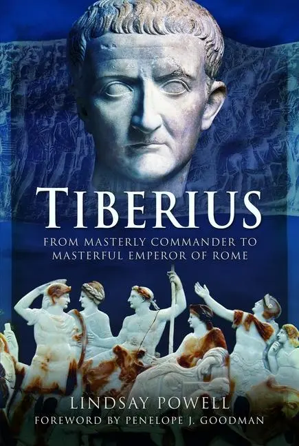 Cover: 9781473837973 | Tiberius | From Masterly Commander to Masterful Emperor of Rome | Buch