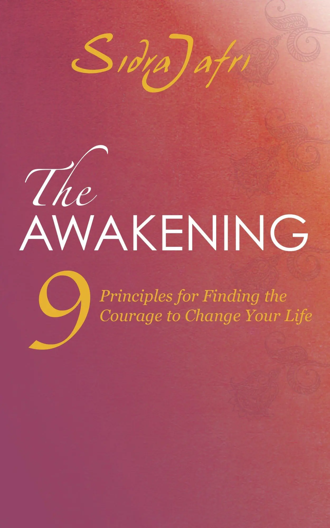 Cover: 9781780287973 | The Awakening: 9 Principles for Finding the Courage to Change Your...
