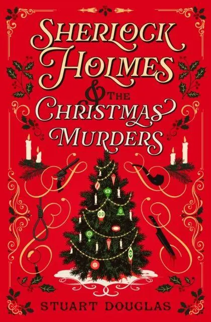 Sherlock Holmes and the Christmas Murders