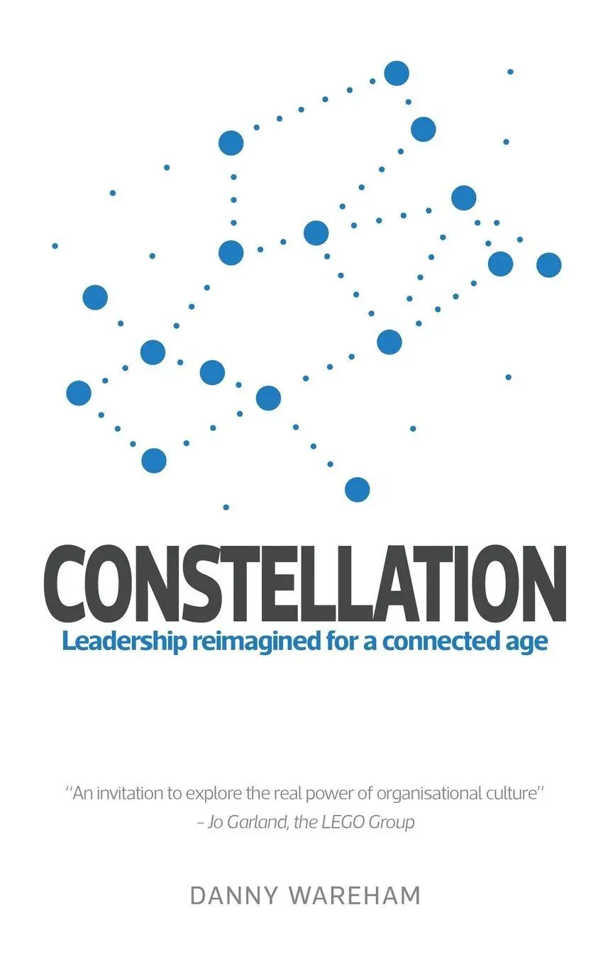 Cover: 9781836887973 | Constellation | Leadership Reimagined for a Connected Age | Wareham