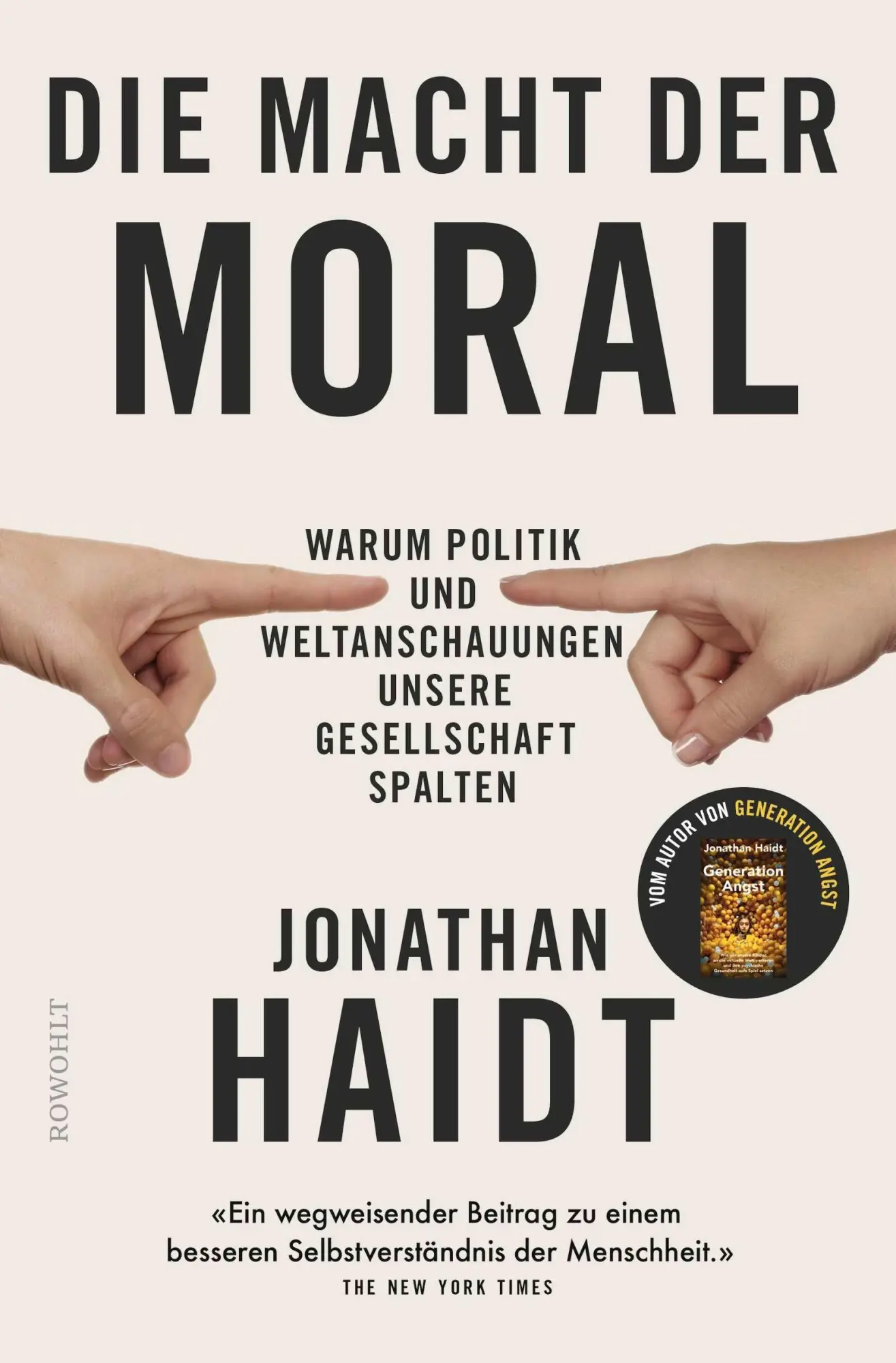 Cover: 9783498007973 | Die Macht der Moral | Jonathan Haidt | Buch | 480 S. | Deutsch | 2026