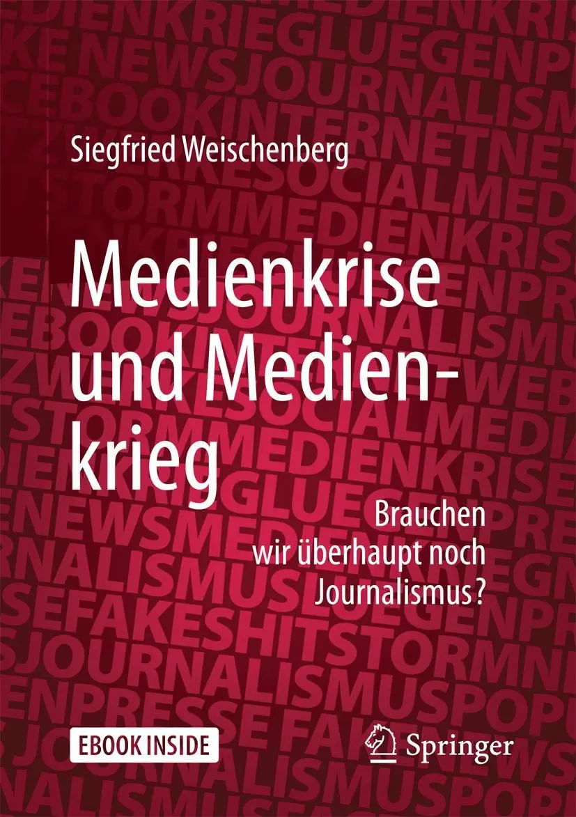Cover: 9783658177973 | Medienkrise und Medienkrieg | Siegfried Weischenberg | Taschenbuch