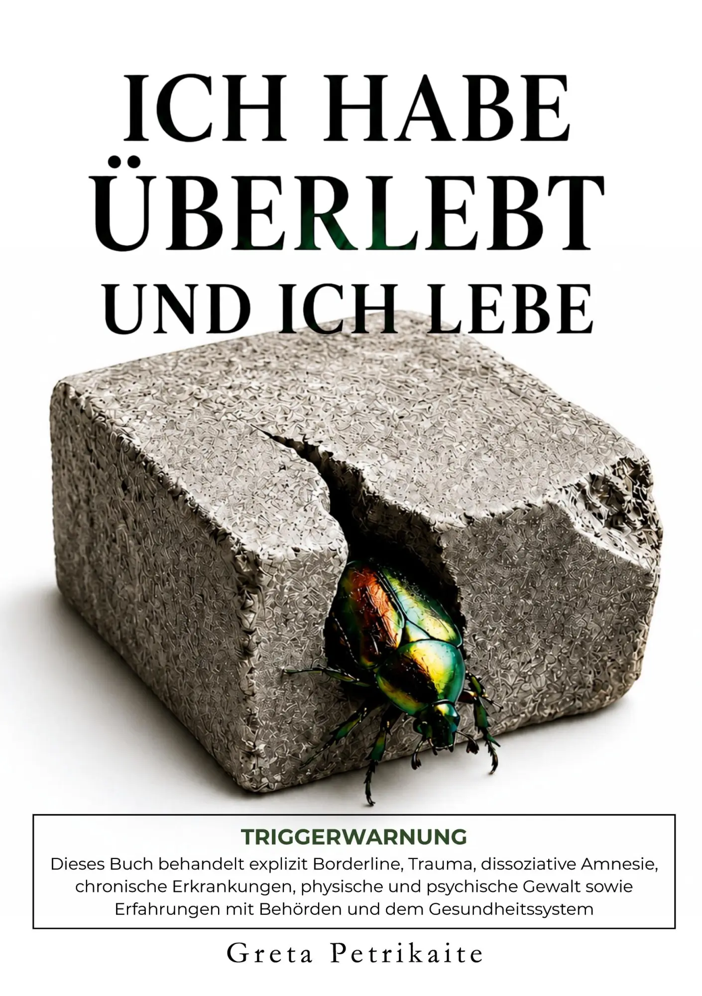 Cover: 9783695187973 | Ich habe überlebt und ich lebe | Greta Petrikaite | Taschenbuch | 2026