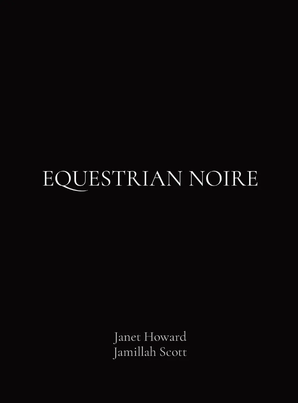Cover: 9798218317973 | EQUESTRIAN NOIRE | Buch | Englisch | 2023 | Howard-Scott