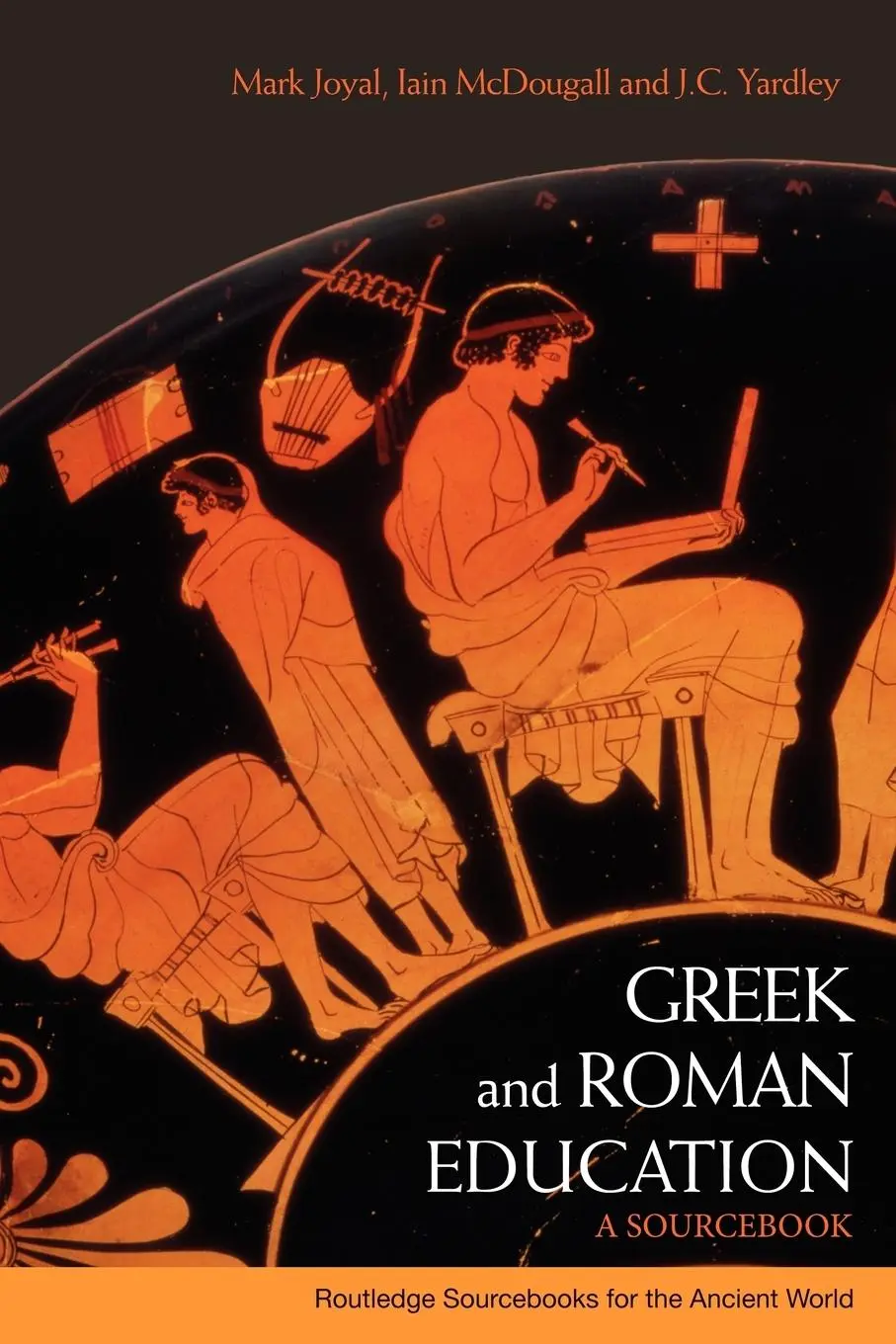 Cover: 9780415338073 | Greek and Roman Education | A Sourcebook | Mark Joyal (u. a.) | Buch