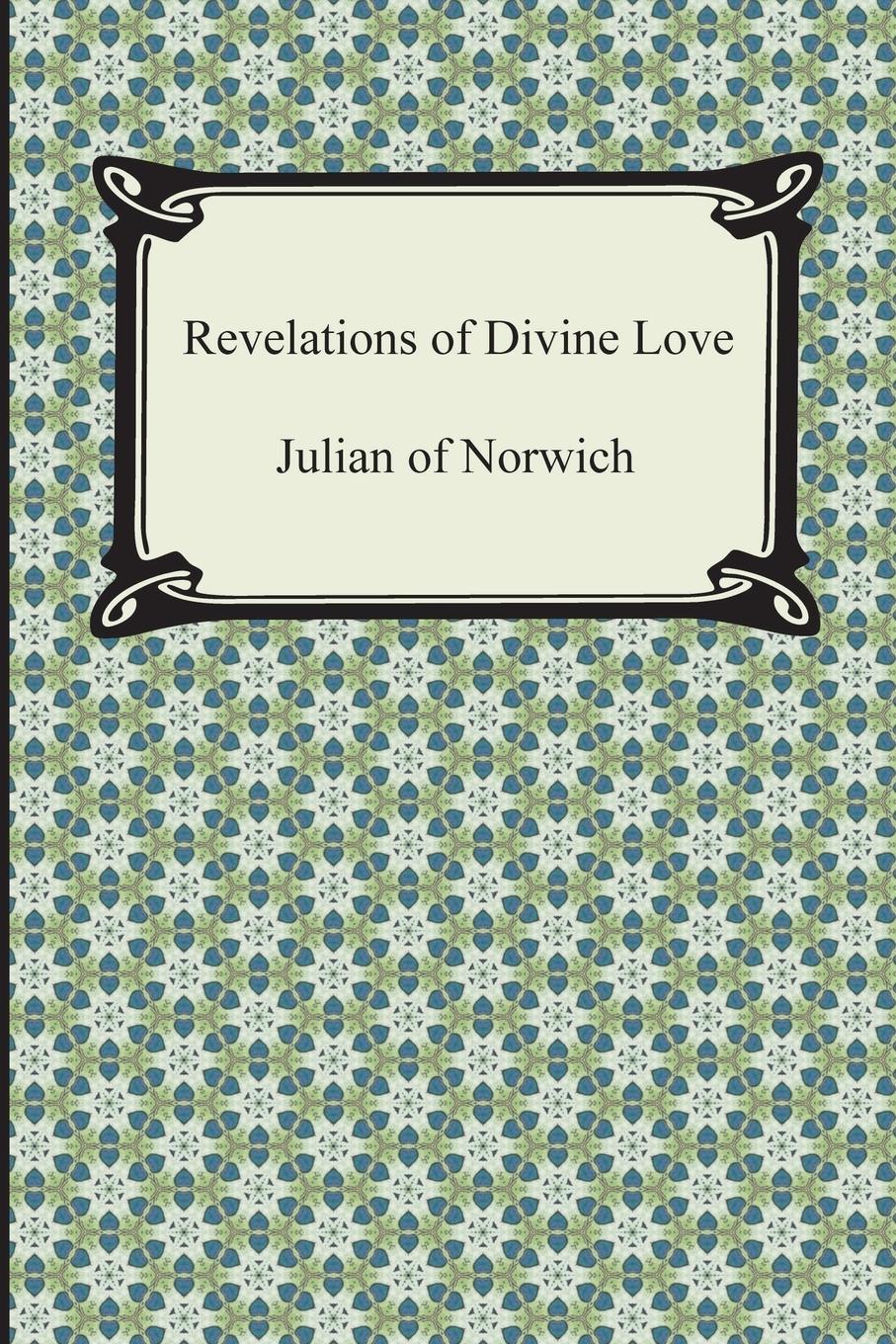 Revelations of Divine Love  Julian Of Norwich  Taschenbuch  Paperback  Englisch  2013 - Julian Of Norwich