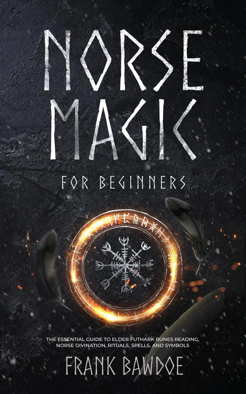 Cover: 9781990508073 | Norse Magic for Beginners | Frank Bawdoe | Taschenbuch | Englisch