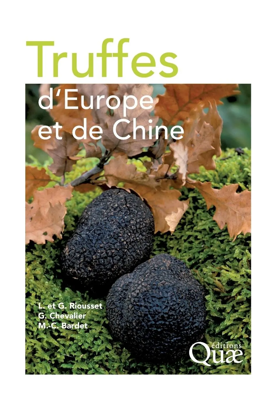 Cover: 9782759218073 | Truffes d'Europe et de Chine | Louis Riousset (u. a.) | Taschenbuch