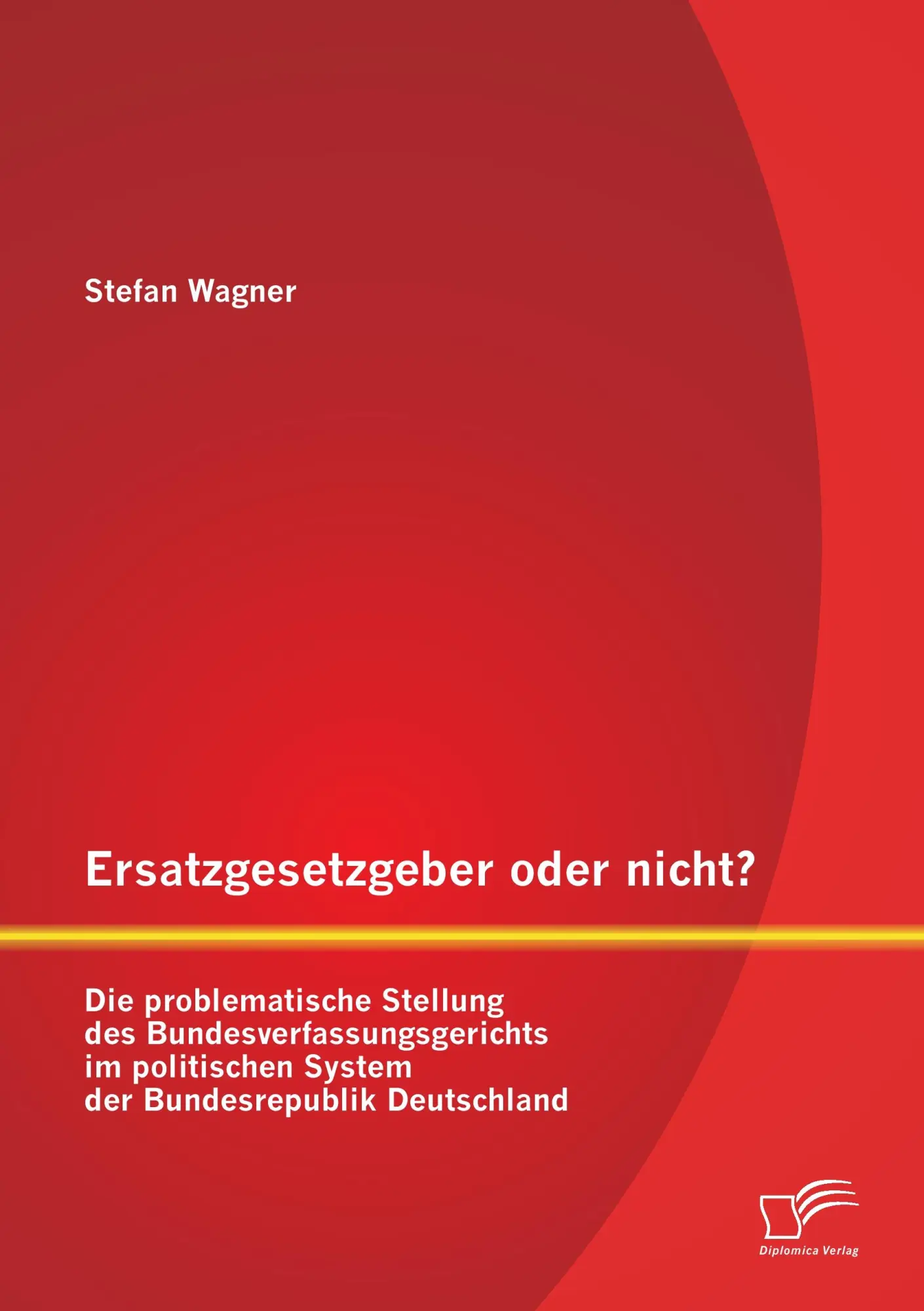 Cover: 9783842898073 | Ersatzgesetzgeber oder nicht? Die problematische Stellung des...
