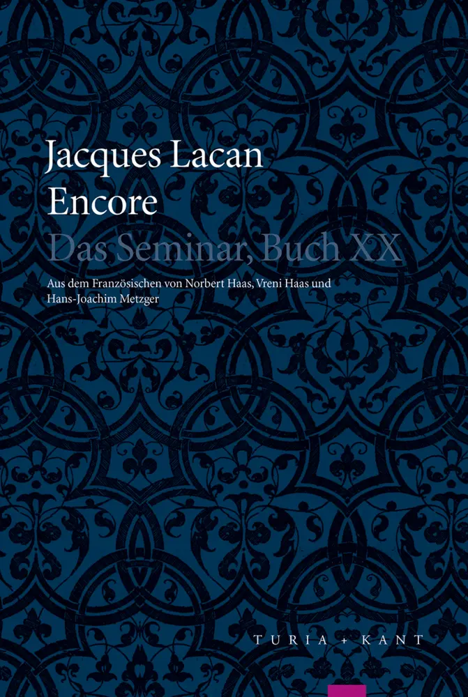Cover: 9783851328073 | Encore | Das Seminar, Buch XX | Jacques Lacan | Taschenbuch | 169 S.