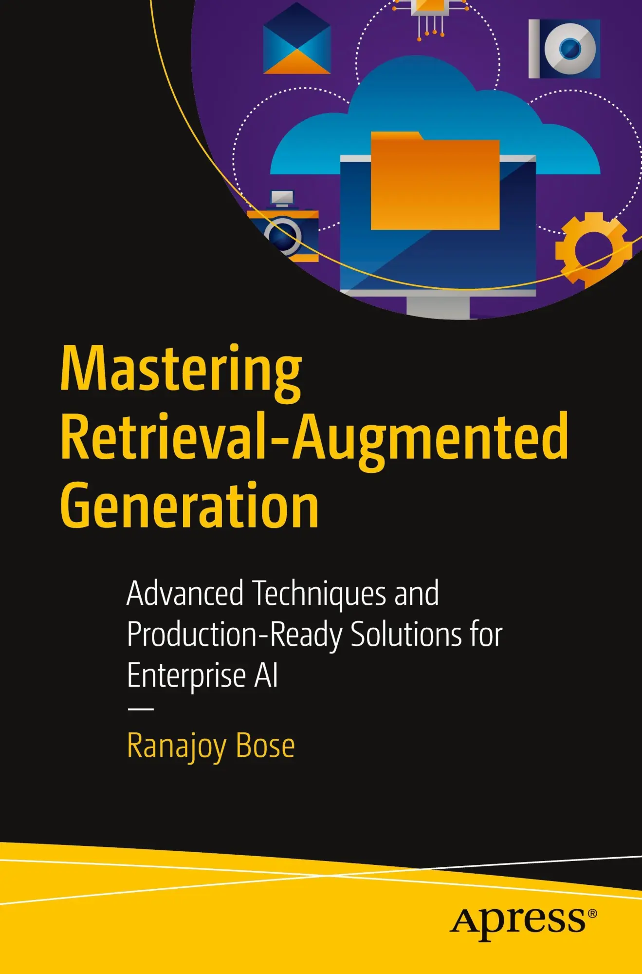 Cover: 9798868818073 | Mastering Retrieval-Augmented Generation | Ranajoy Bose | Taschenbuch