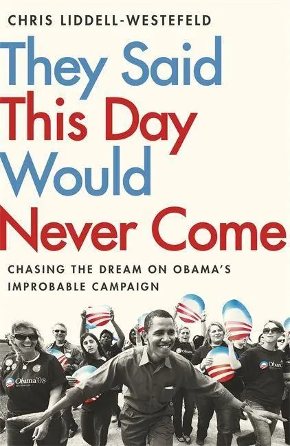 Cover: 9781529308273 | They Said This Day Would Never Come | Chris Liddell-Westefeld | Buch