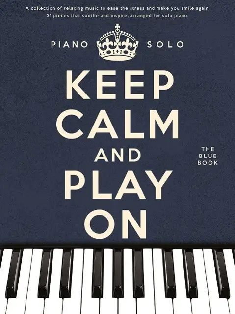 Cover: 9781783058273 | Keep Calm And Play On | The Blue Book | Corporation | Taschenbuch