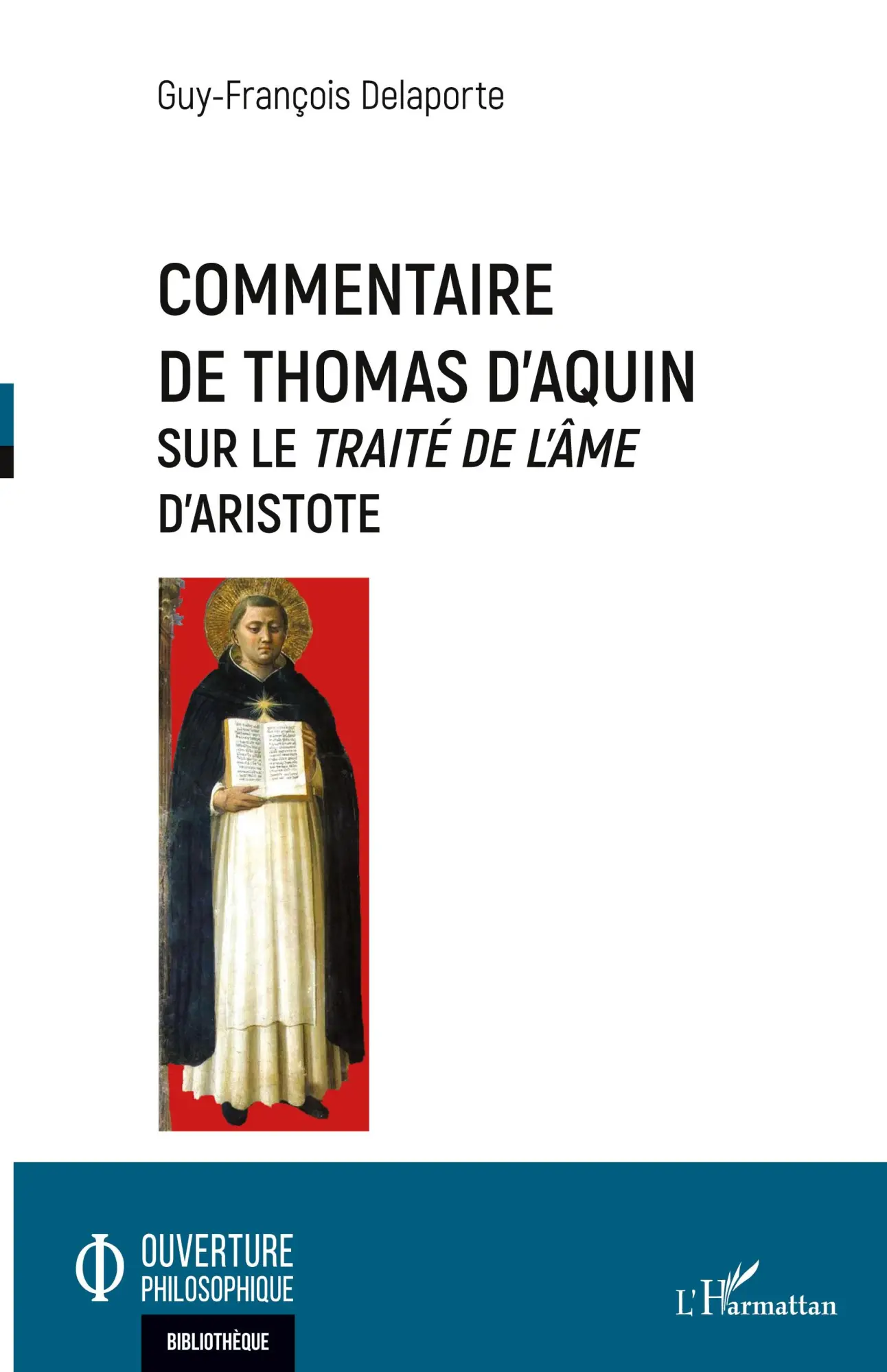 Cover: 9782343228273 | Commentaire de Thomas d'Aquin | Guy-Fançois Delaporte | Taschenbuch