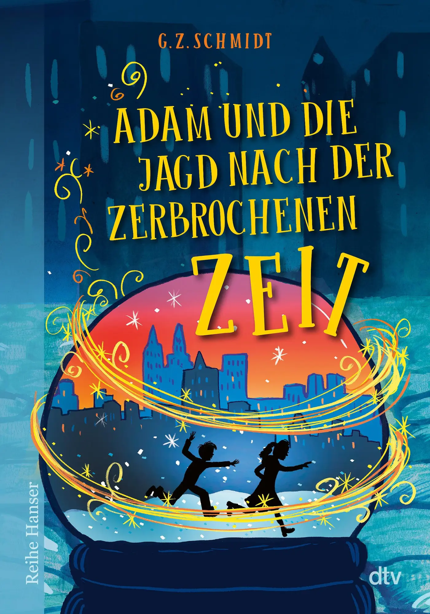 Cover: 9783423628273 | Adam und die Jagd nach der zerbrochenen Zeit | G. Z. Schmidt | Buch