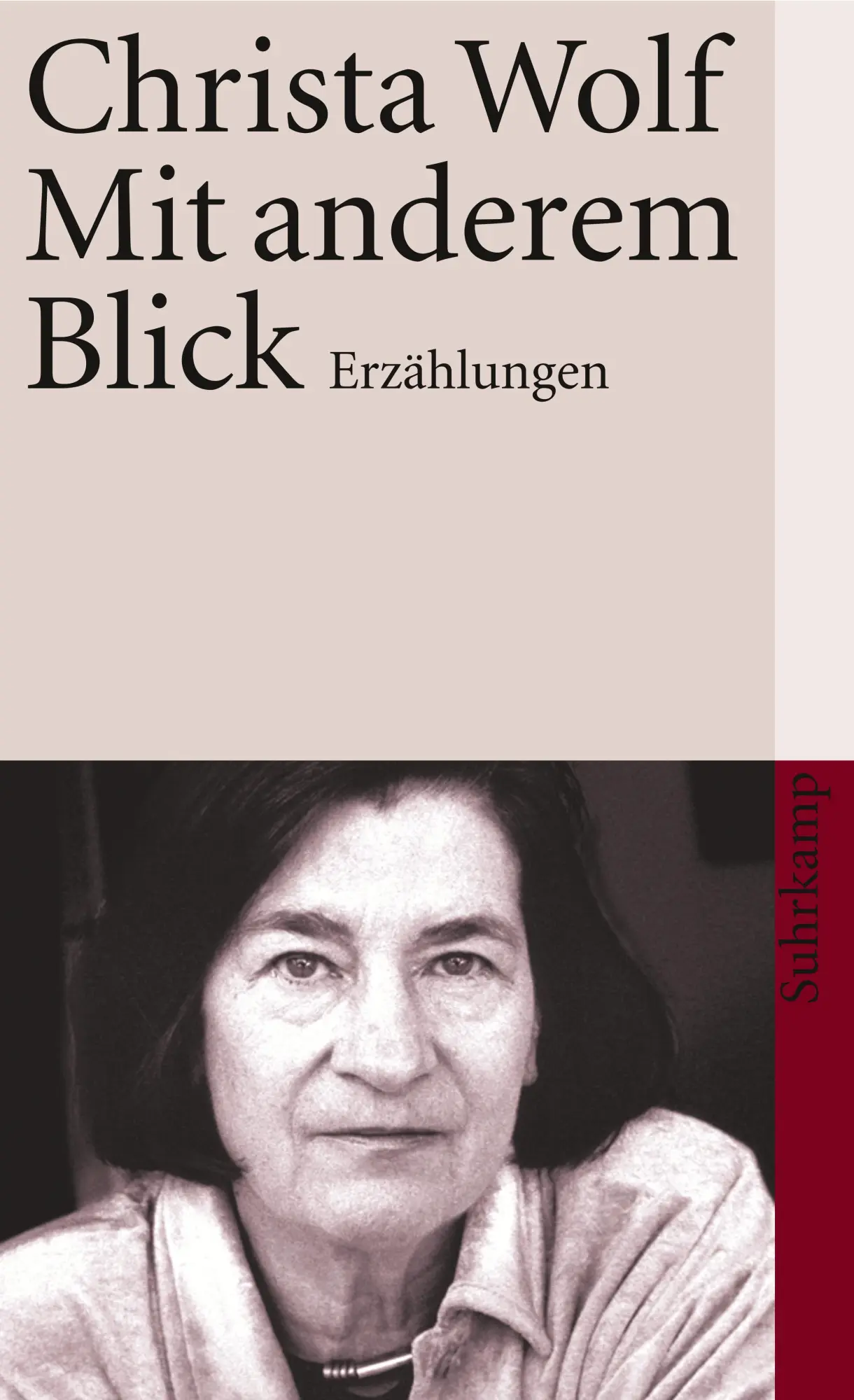 Cover: 9783518458273 | Mit anderem Blick | Christa Wolf | Taschenbuch | 191 S. | Deutsch