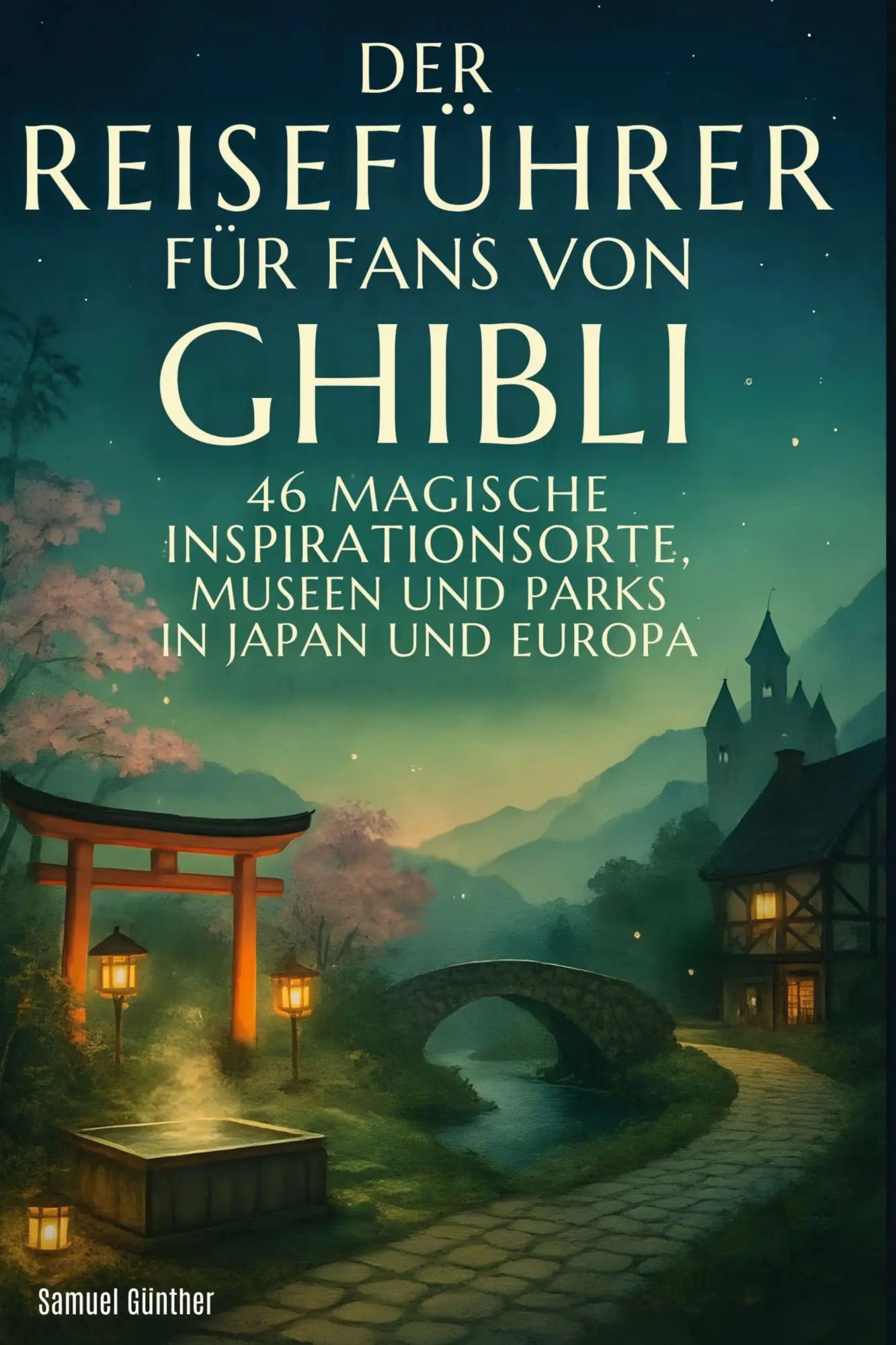Cover: 9783695368273 | Der Reiseführer für Fans von Ghibli | Samuel Günther | Buch | 98 S.