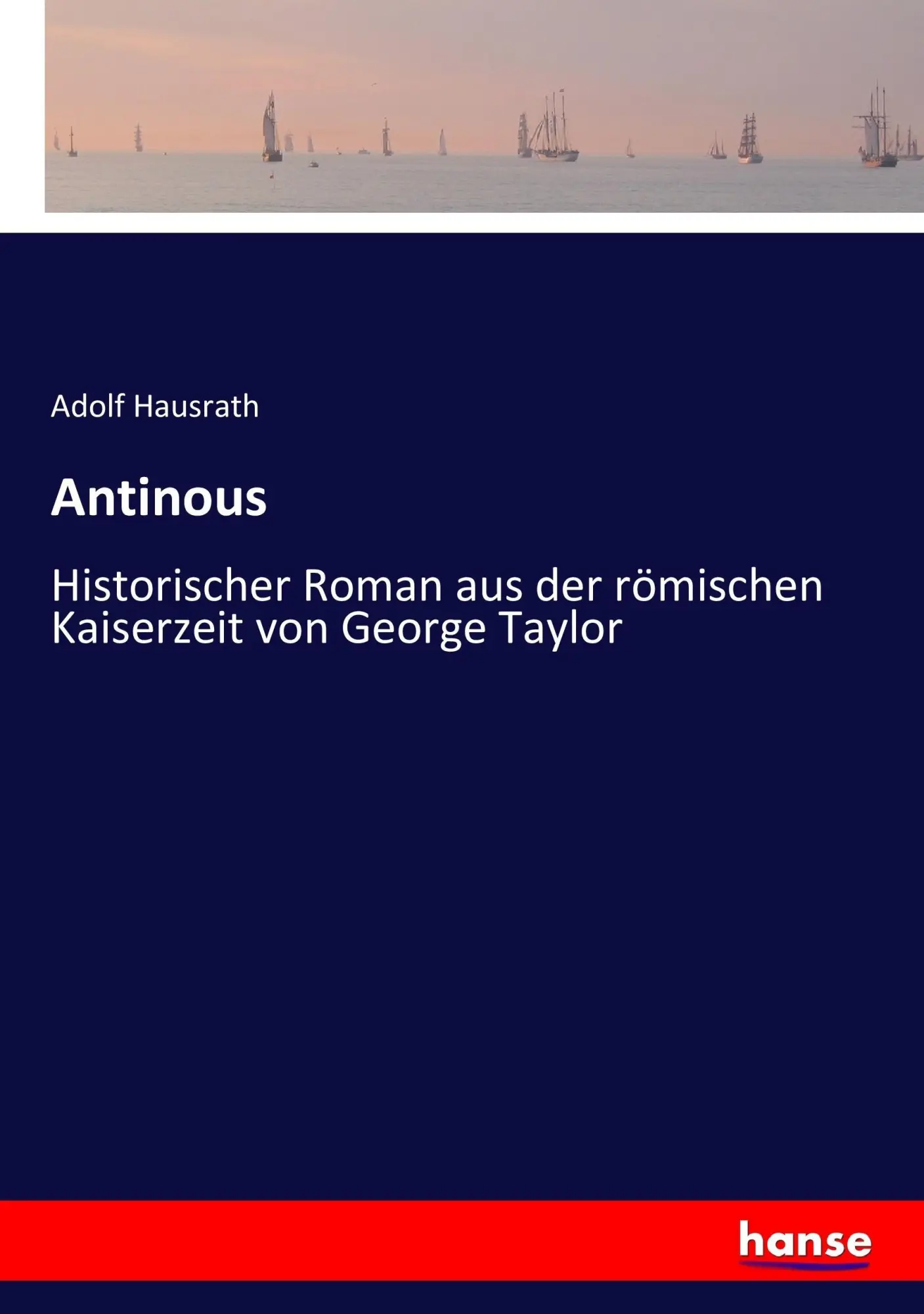 Cover: 9783744628273 | Antinous | Adolf Hausrath | Taschenbuch | 384 S. | Deutsch | 2017