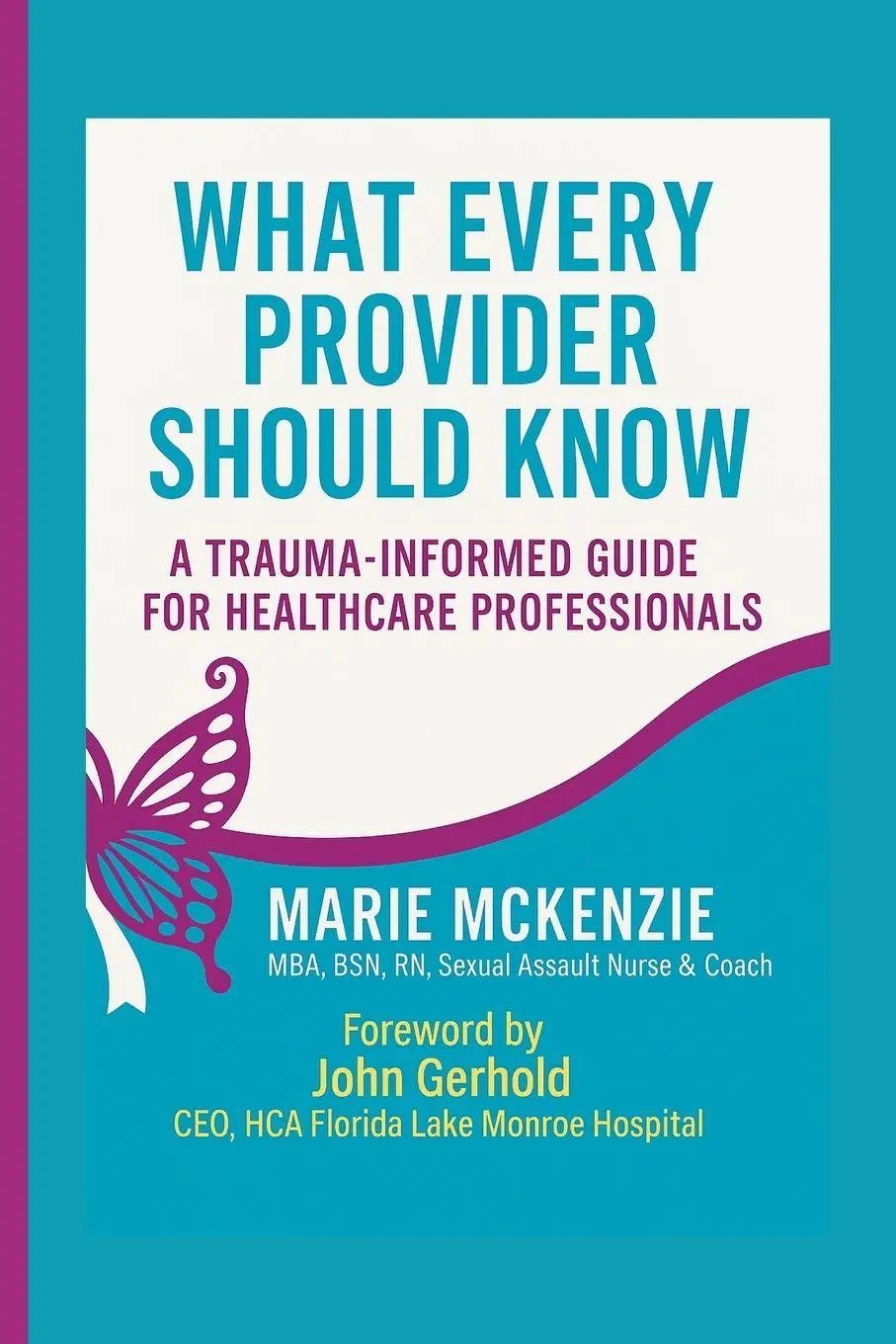 Cover: 9798988448273 | What Every Provider Should Know | Marie McKenzie | Taschenbuch | 2025
