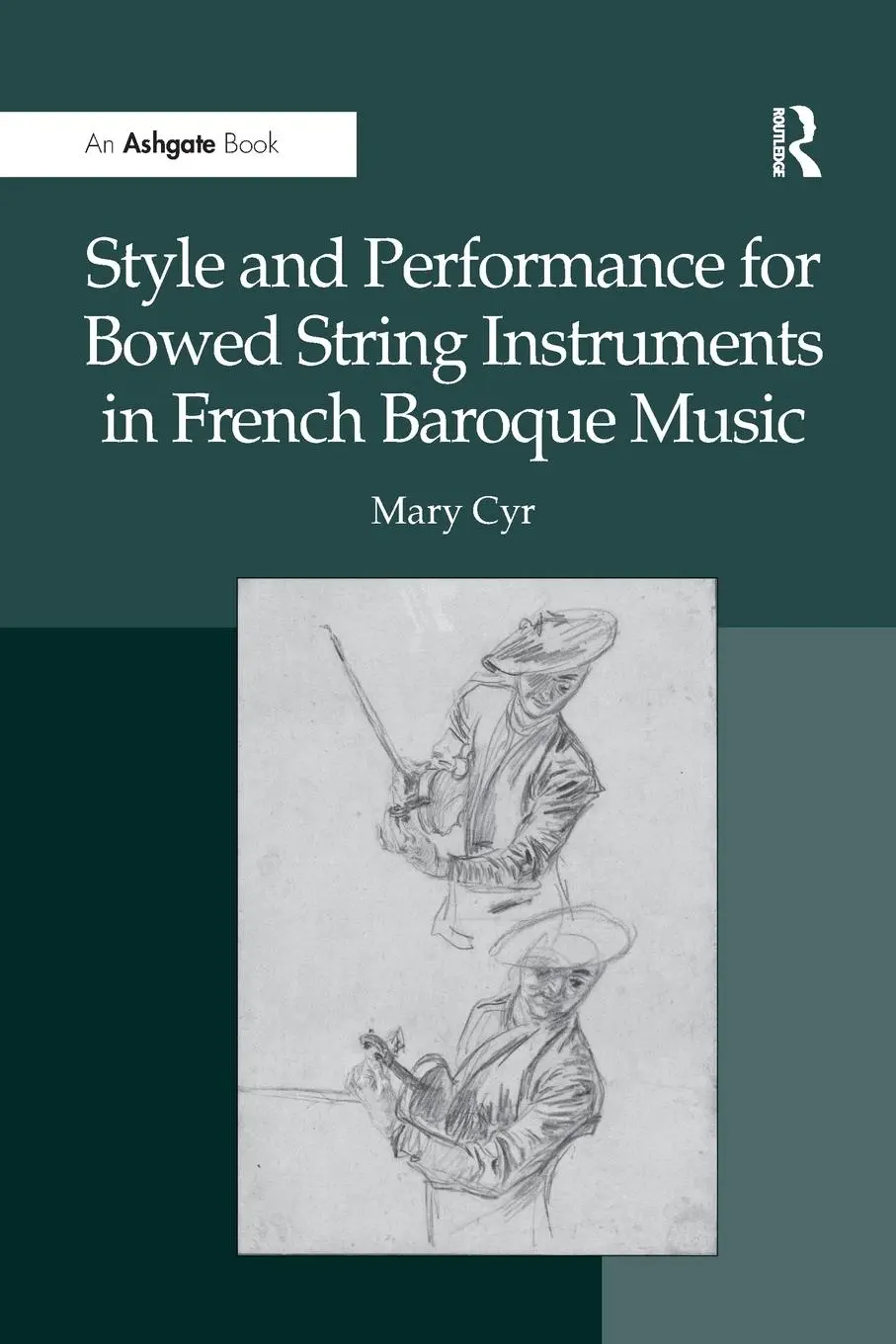 Cover: 9781138248373 | Style and Performance for Bowed String Instruments in French...