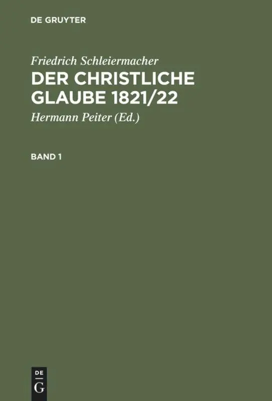 Cover: 9783110088373 | Der christliche Glaube 1821/22 | Studienausgabe | Schleiermacher