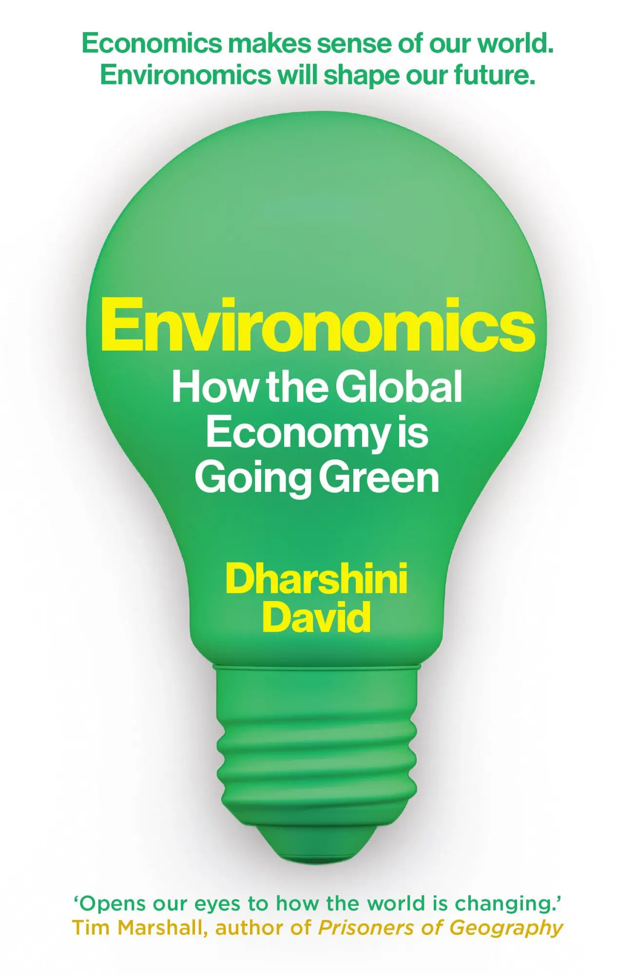Cover: 9781783968473 | Environomics | How the Global Economy is Going Green | Dharshini David