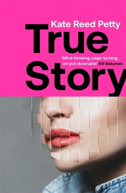Cover: 9781787478473 | True Story | Kate Reed Petty | Taschenbuch | 400 S. | Englisch | 2021