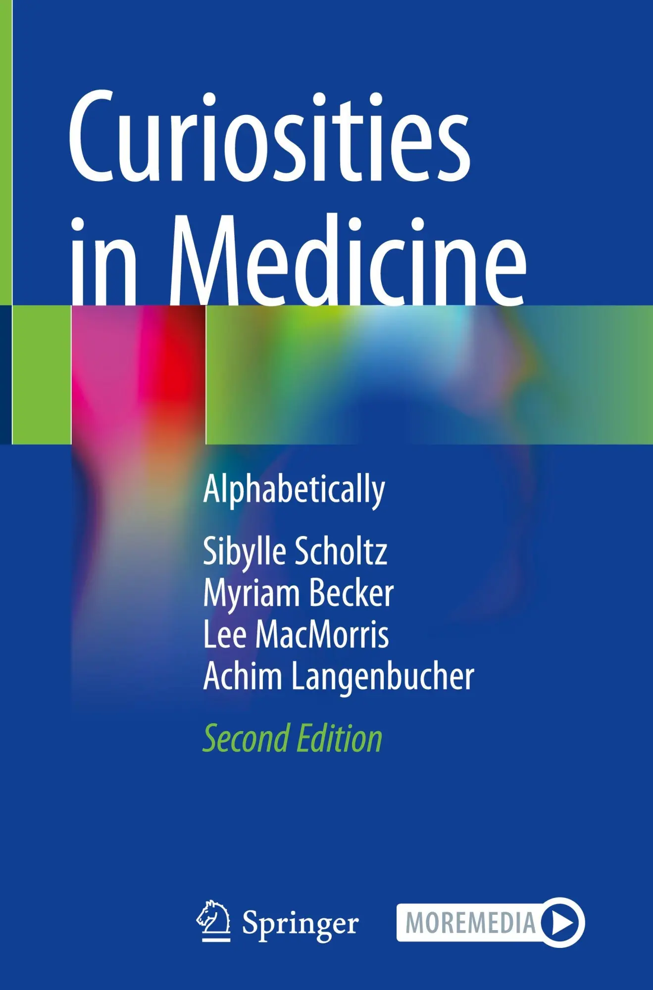 Cover: 9783031948473 | Curiosities in Medicine | Alphabetically | Sibylle Scholtz (u. a.)