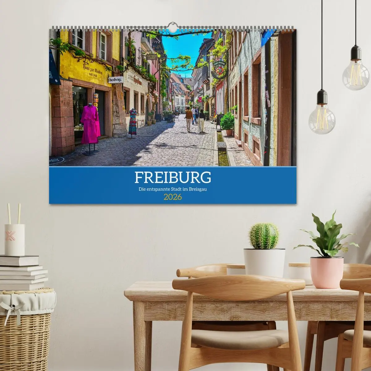 Bild: 9783457508473 | Freiburg - Die entspannte Stadt im Breisgau (Wandkalender 2026 DIN...