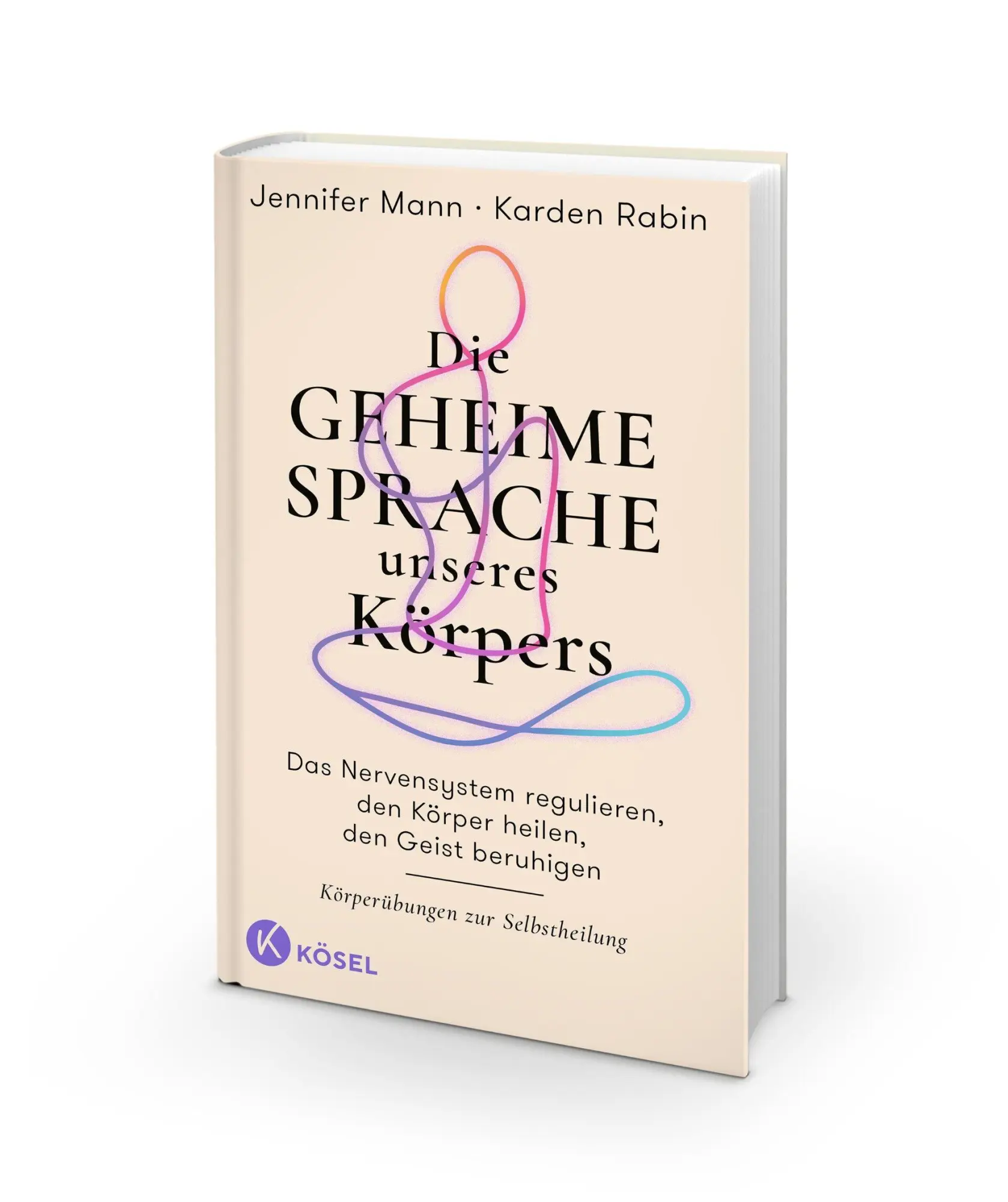 Bild: 9783466348473 | Die geheime Sprache unseres Körpers | Jennifer Mann (u. a.) | Buch