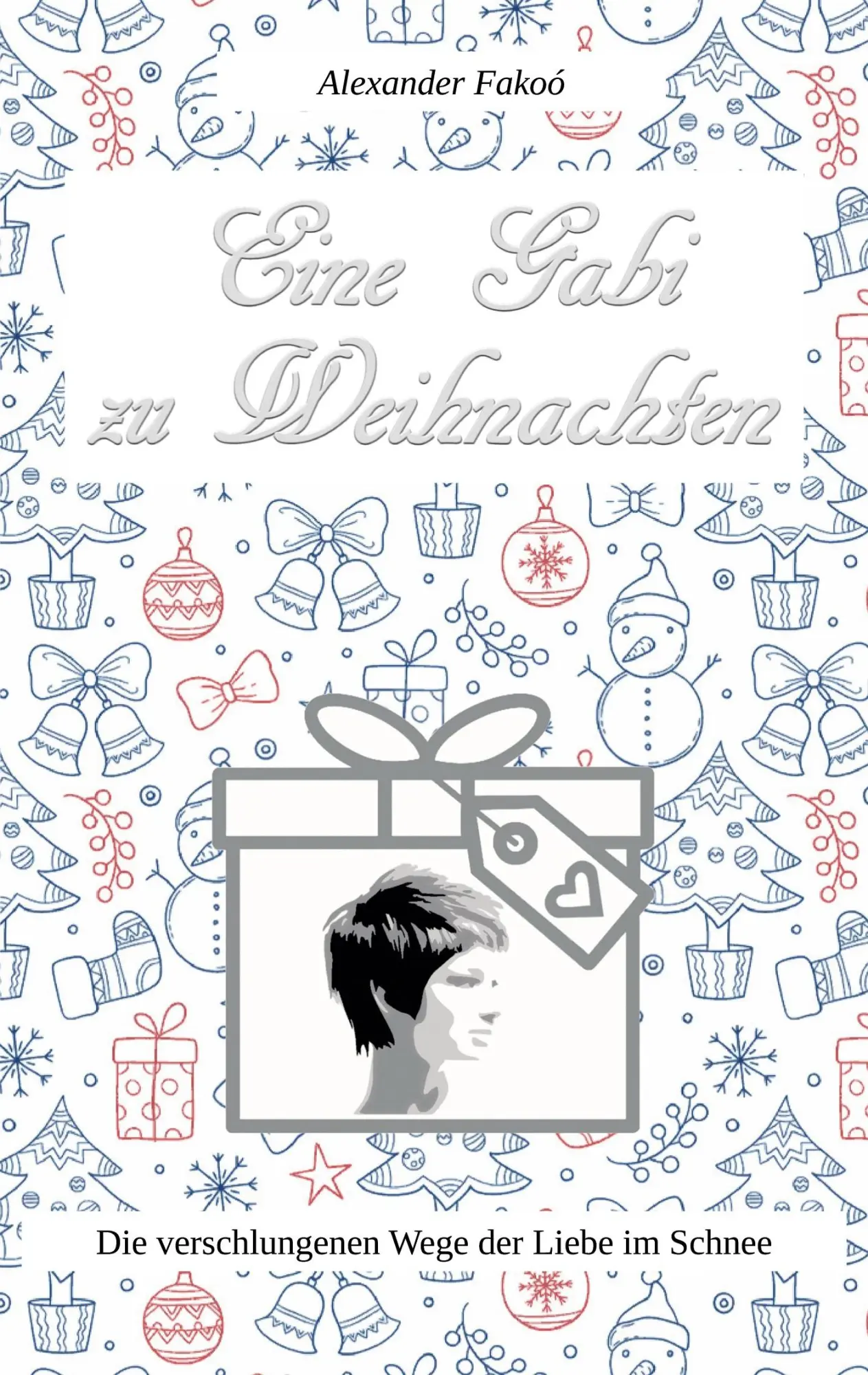 Cover: 9783758328473 | Eine Gabi zu Weihnachten | Die verschlungenen Wege der Liebe im Schnee