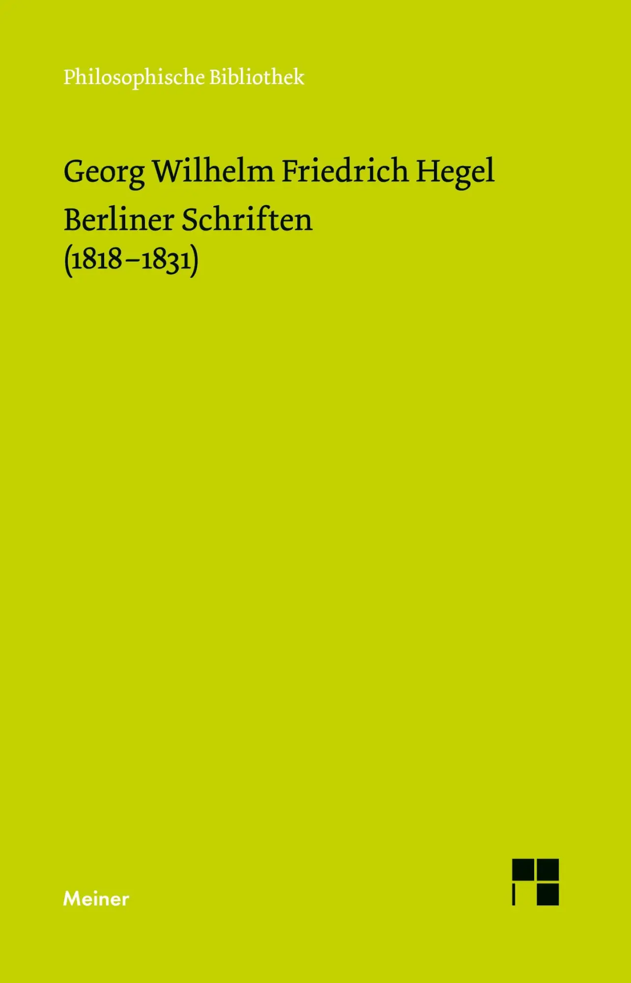 Cover: 9783787348473 | Berliner Schriften (1818-1831) | Georg Wilhelm Friedrich Hegel | Buch