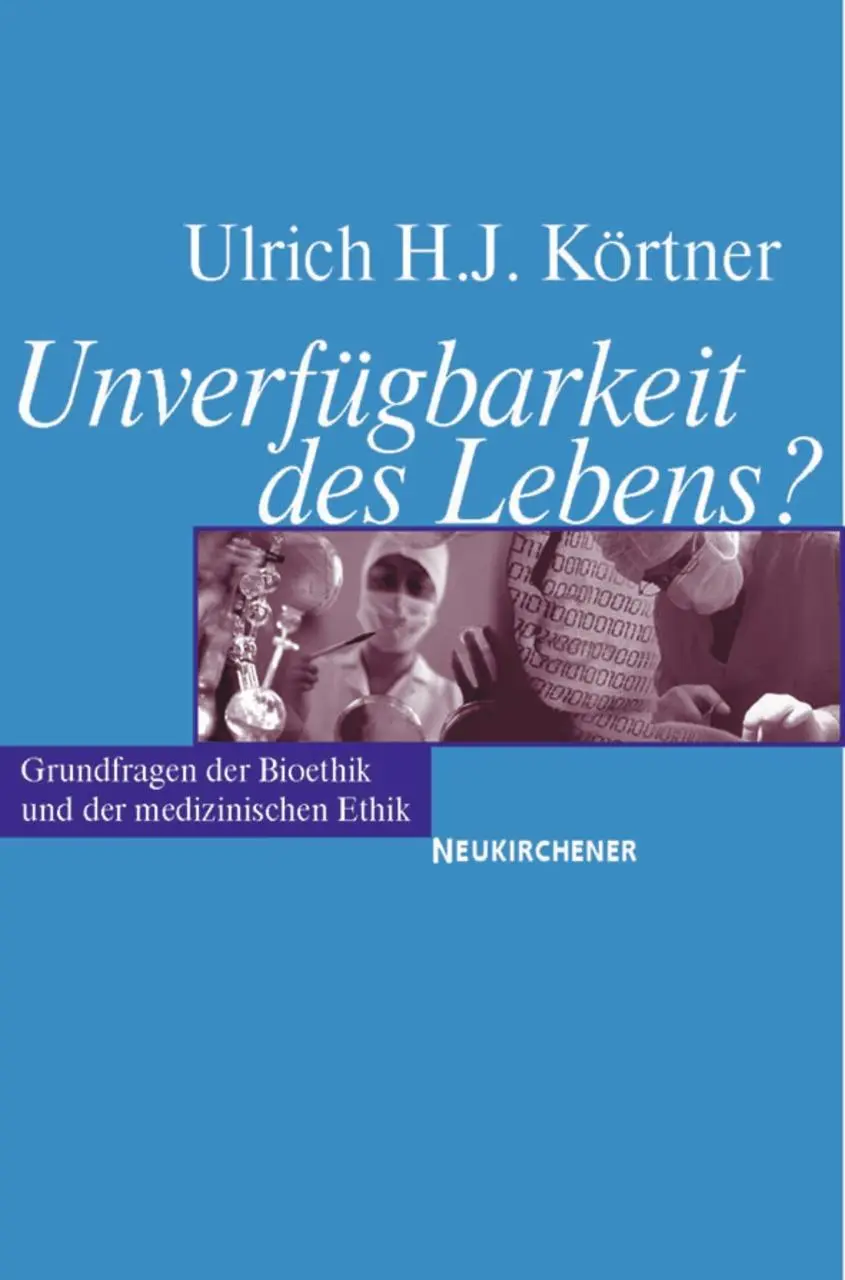 Cover: 9783788718473 | Unverfügbarkeit des Lebens? | Ulrich H J Körtner | Taschenbuch | 2004
