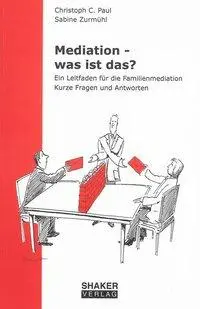 Cover: 9783832268473 | Mediation - was ist das? | Christoph C/Zurmühl, Sabine Paul | Buch