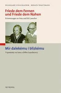 Cover: 9783940938473 | Friede dem Fernen und Friede dem Nahen / Mír dalekému i blízkému