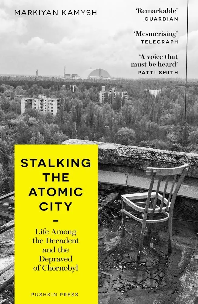 Cover: 9781782278573 | Stalking the Atomic City | Markiyan Kamysh | Taschenbuch | 160 S.