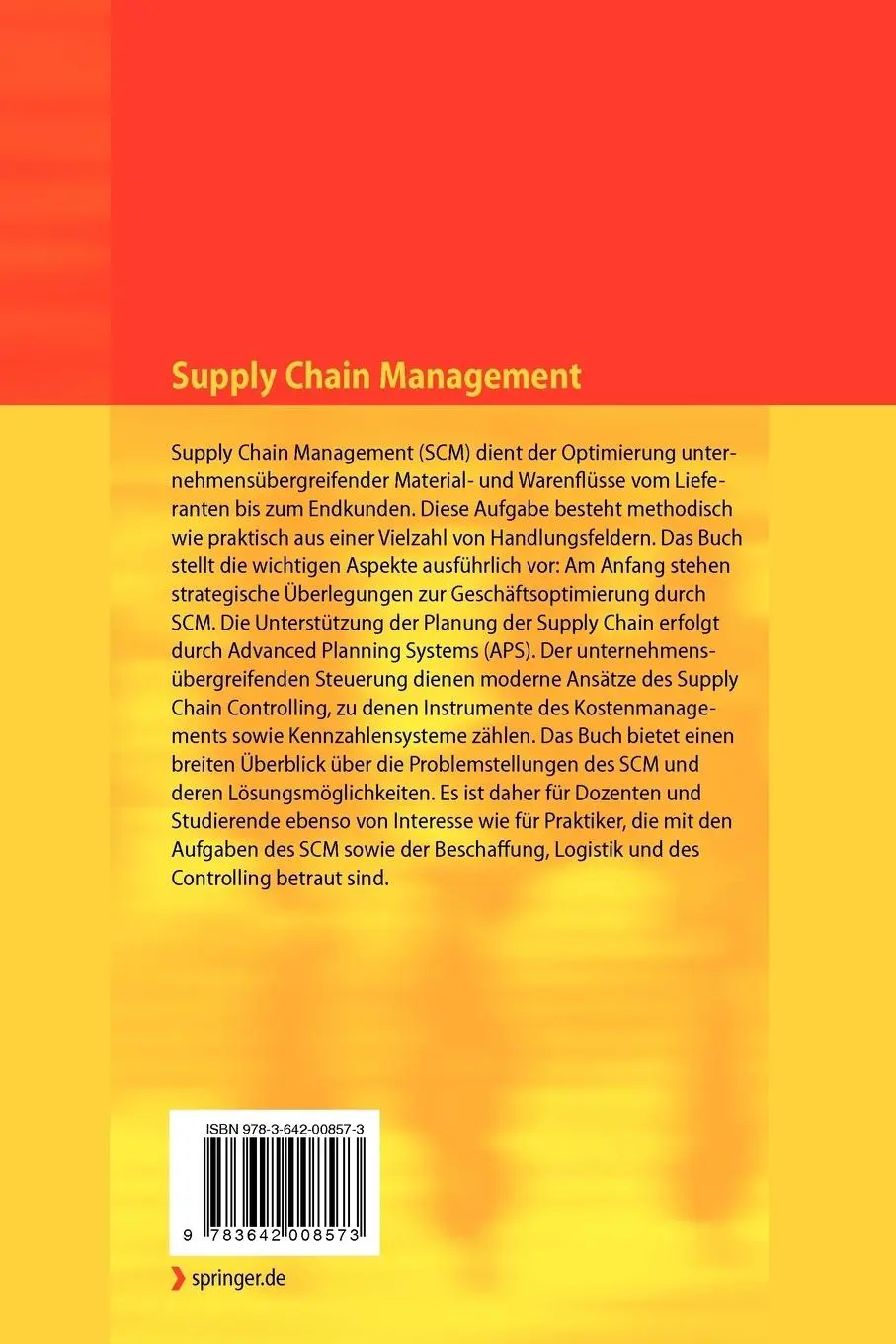 Rückseite: 9783642008573 | Supply Chain Management | Strategien - Planungsansätze - Controlling