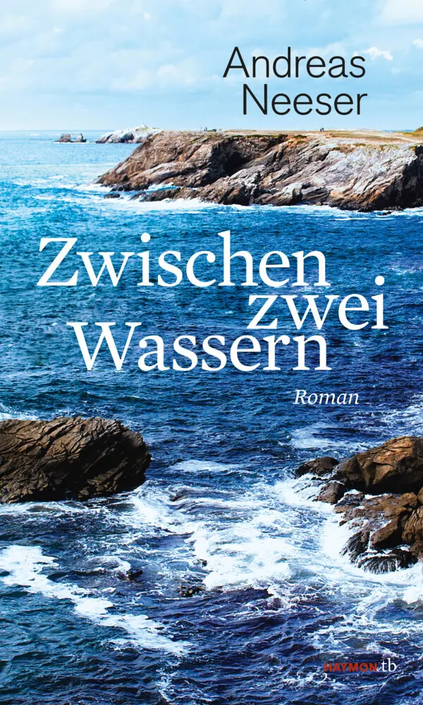 Cover: 9783709978573 | Zwischen zwei Wassern | Roman | Andreas Neeser | Taschenbuch | 144 S.