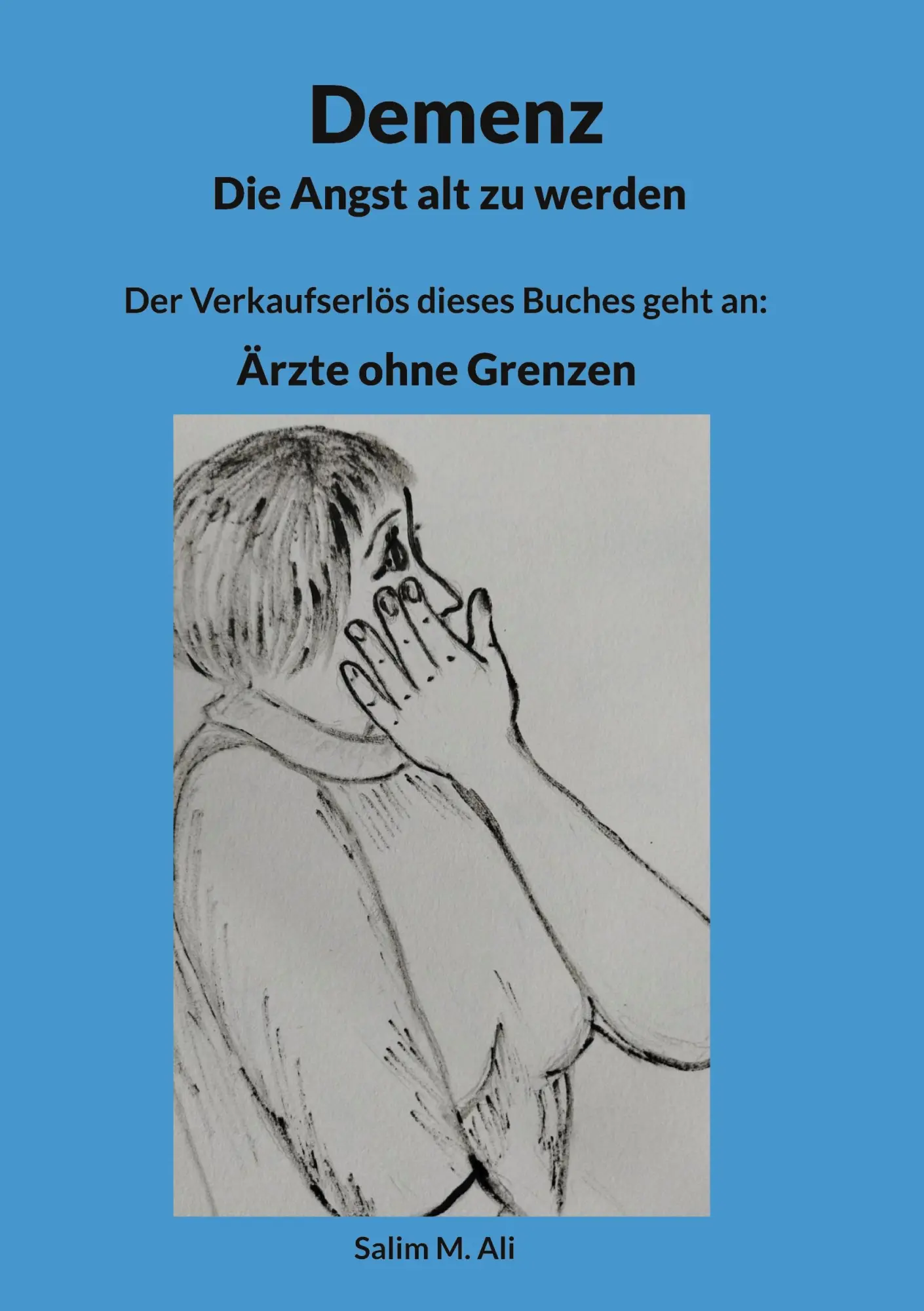 Cover: 9783819248573 | Demenz | Angst alt zu werden | Salim M. Ali | Taschenbuch | 142 S.