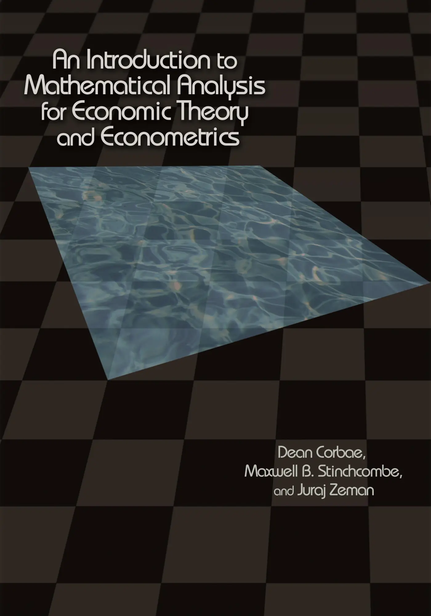 Cover: 9780691118673 | An Introduction to Mathematical Analysis for Economic Theory and...