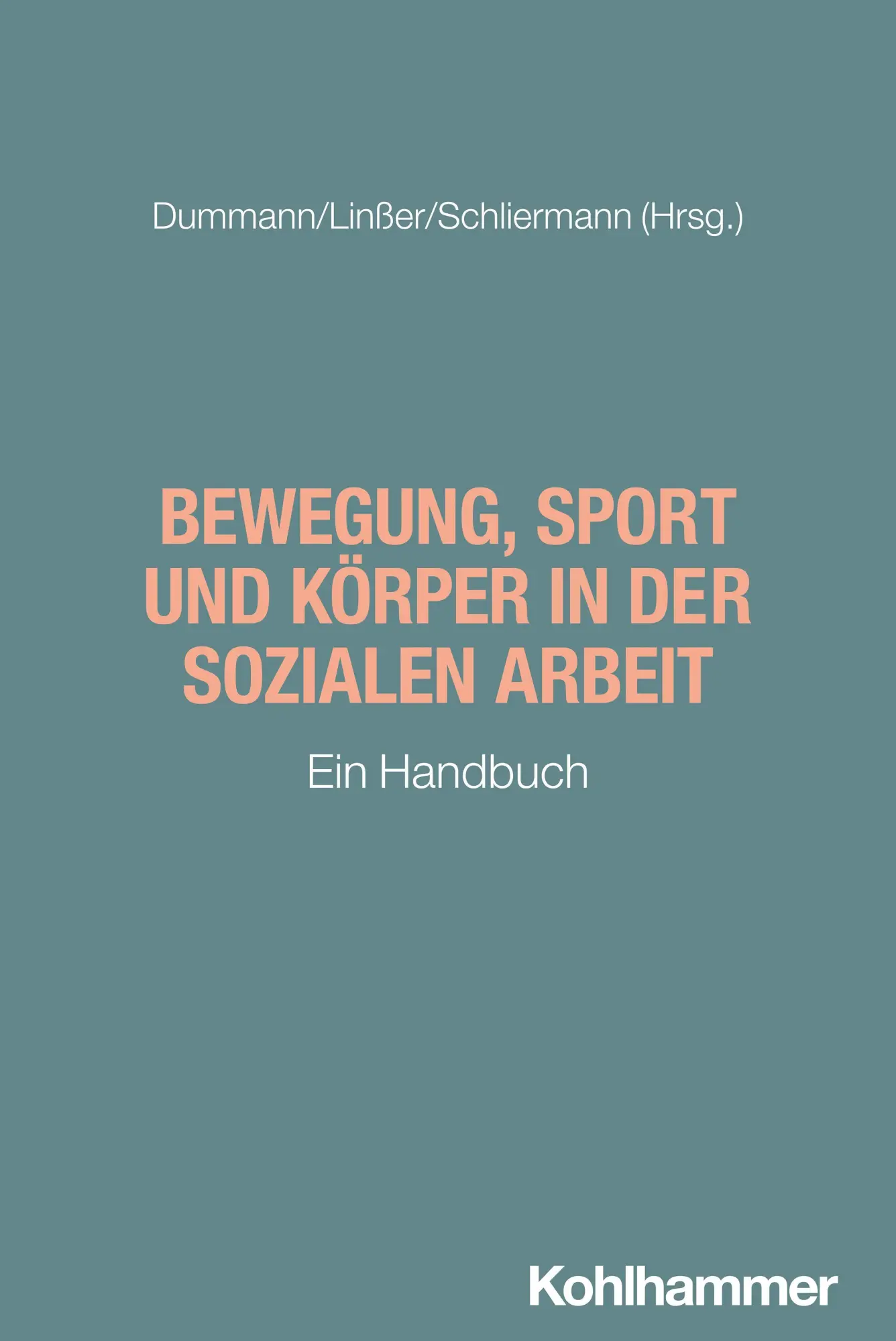 Cover: 9783170458673 | Bewegung, Sport und Körper in der Sozialen Arbeit | Ein Handbuch
