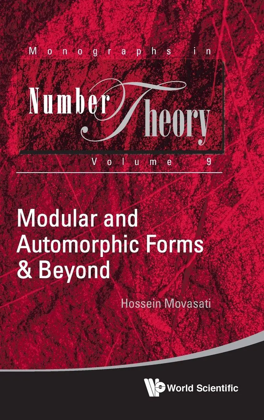 Cover: 9789811238673 | MODULAR AND AUTOMORPHIC FORMS & BEYOND | Hossein Movasati | Buch Cover: 9789811238673 | MODULAR AND AUTOMORPHIC FORMS & BEYOND | Hossein Movasati | Buch