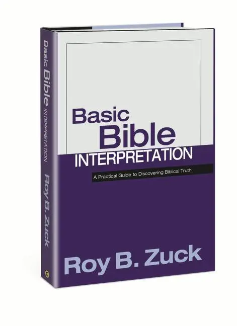 Cover: 9780781438773 | Basic Bible Interpretation | Roy B Zuck | Buch | Gebunden | Englisch