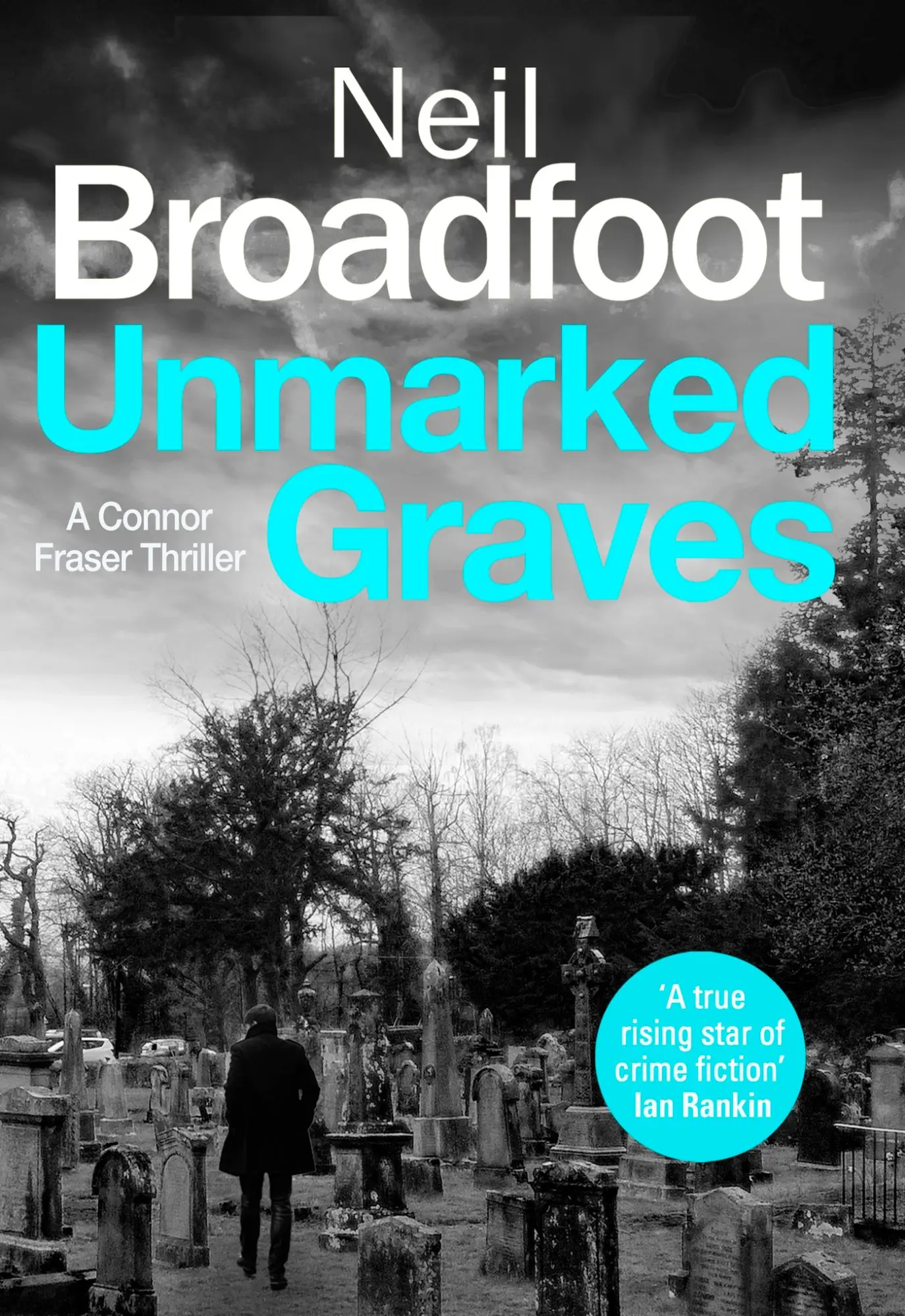 Cover: 9781408718773 | Unmarked Graves | Neil Broadfoot | Buch | Gebunden | Englisch | 2023