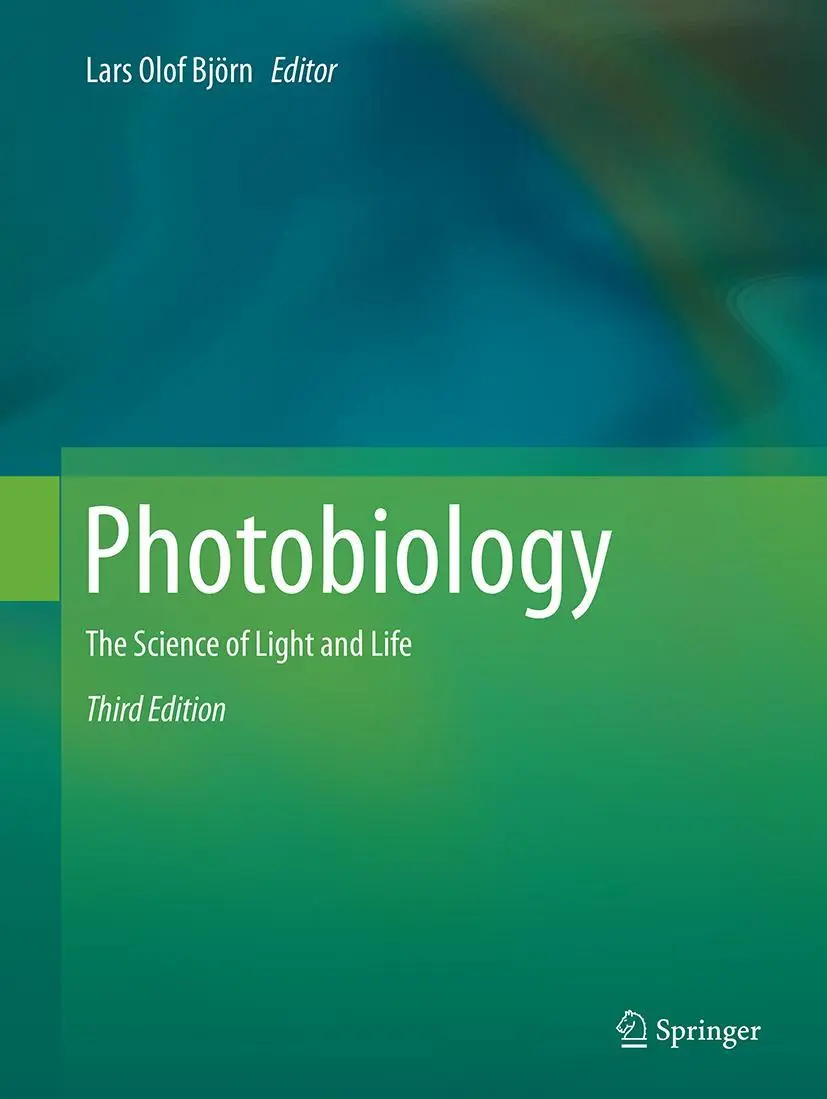 Cover: 9781493938773 | Photobiology | The Science of Light and Life | Lars Olof Björn | Buch