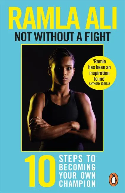 Cover: 9781529118773 | Not Without a Fight: Ten Steps to Becoming Your Own Champion | Ali