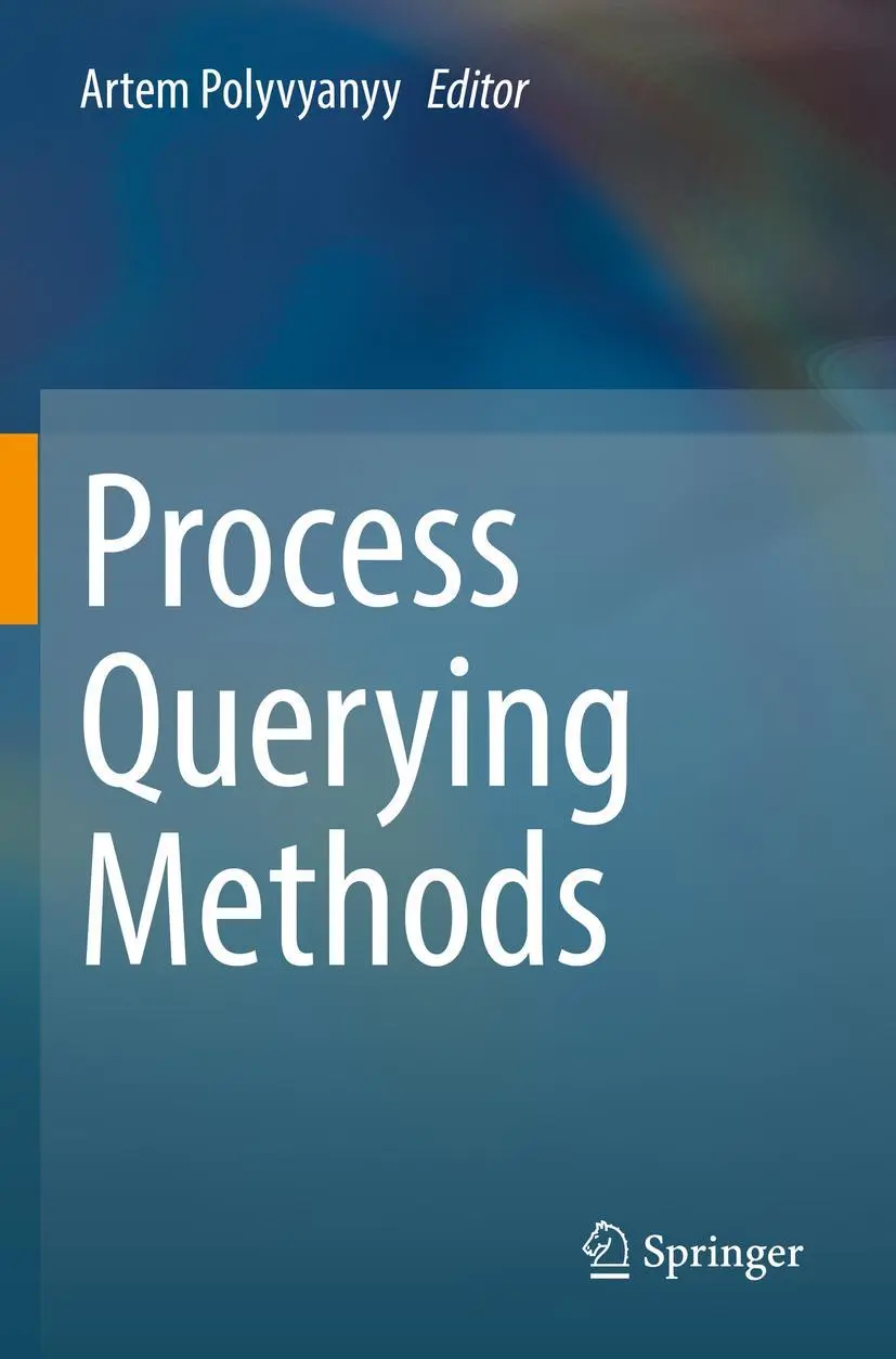 Cover: 9783030928773 | Process Querying Methods | Artem Polyvyanyy | Taschenbuch | xxii