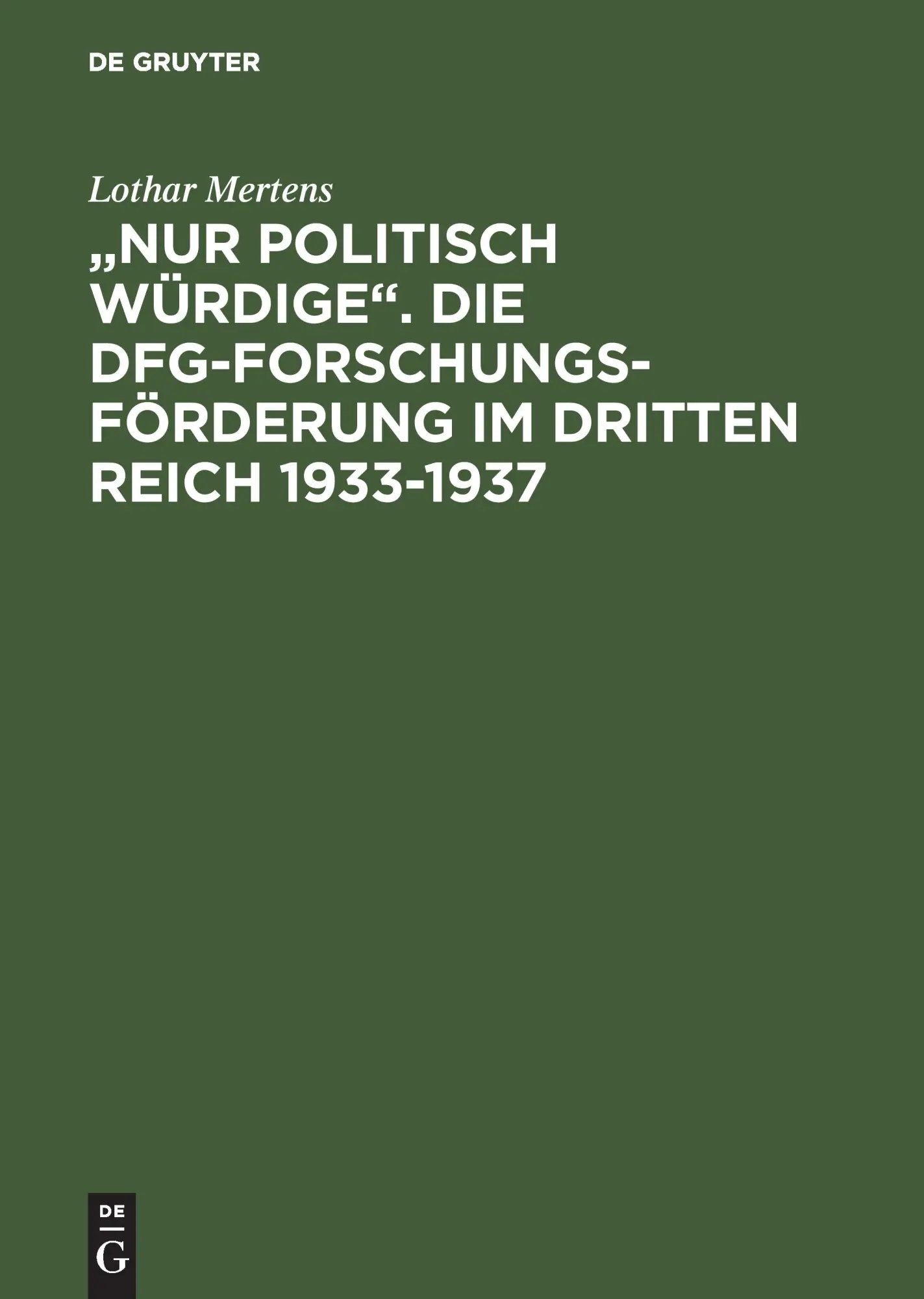 Cover: 9783050038773 | "Nur politisch Würdige". Die DFG-Forschungsförderung im Dritten...