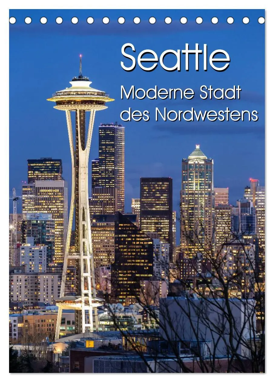 Cover: 9783516428773 | Seattle - Moderne Stadt des Nordwestens (Tischkalender 2026 DIN A5...